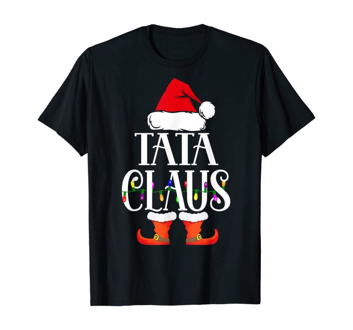 Tata Claus Santa Funny Christmas Family Pajamas Gifts T-Shirt