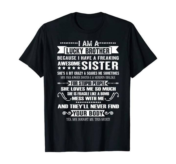 I Am A Lucky Brother Christmas Gift For Brother From Sister T-Shirt