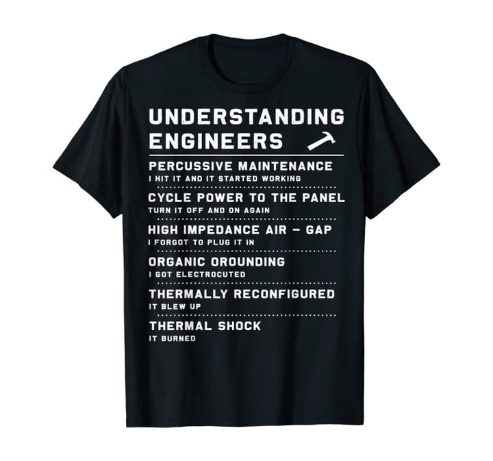Understanding Engineers Funny Gift T-Shirt