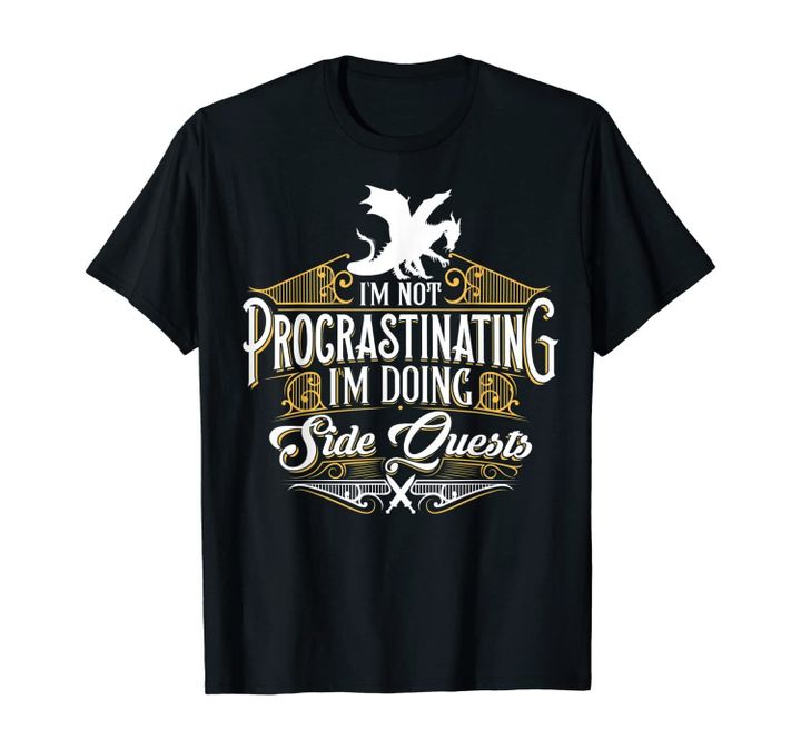Not Procrastinating Side Quests Funny RPG Gamer Dragons T-Shirt