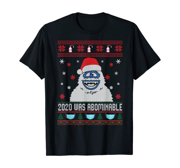 2020 Was Abominable T-Shirt
