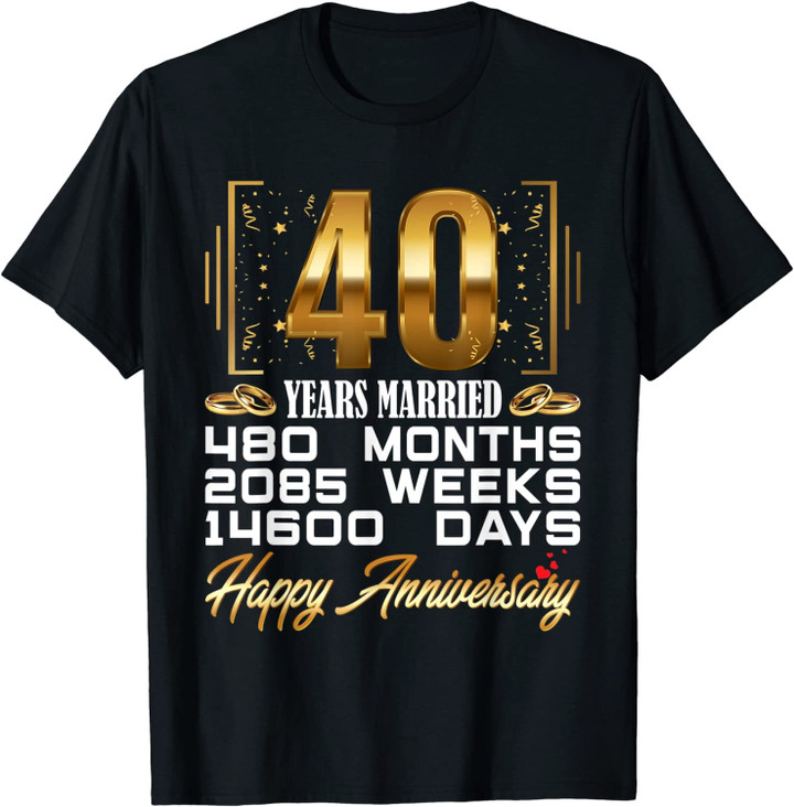 40 Years Married - Funny 40th Wedding Anniversary T-Shirt