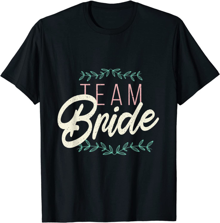 Cadeau de mariage de mariée d'équipe T-Shirt