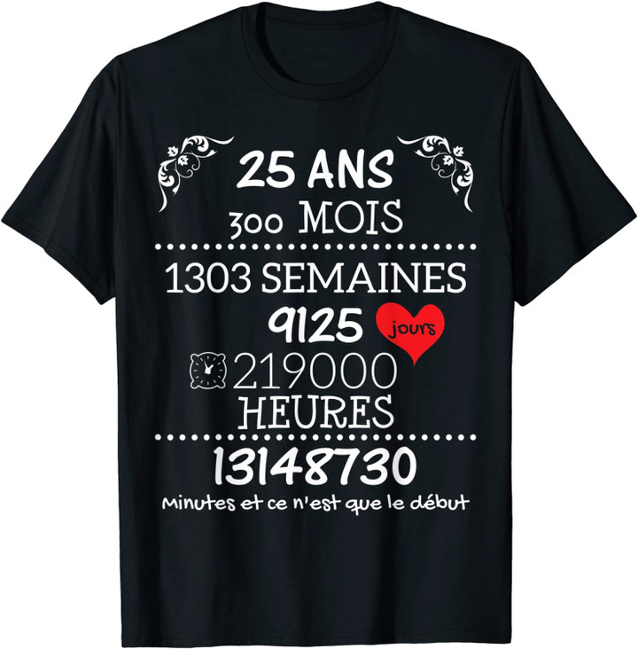 Cadeau d'Anniversaire de Mariage pour Couple - 25 Ans T-Shirt