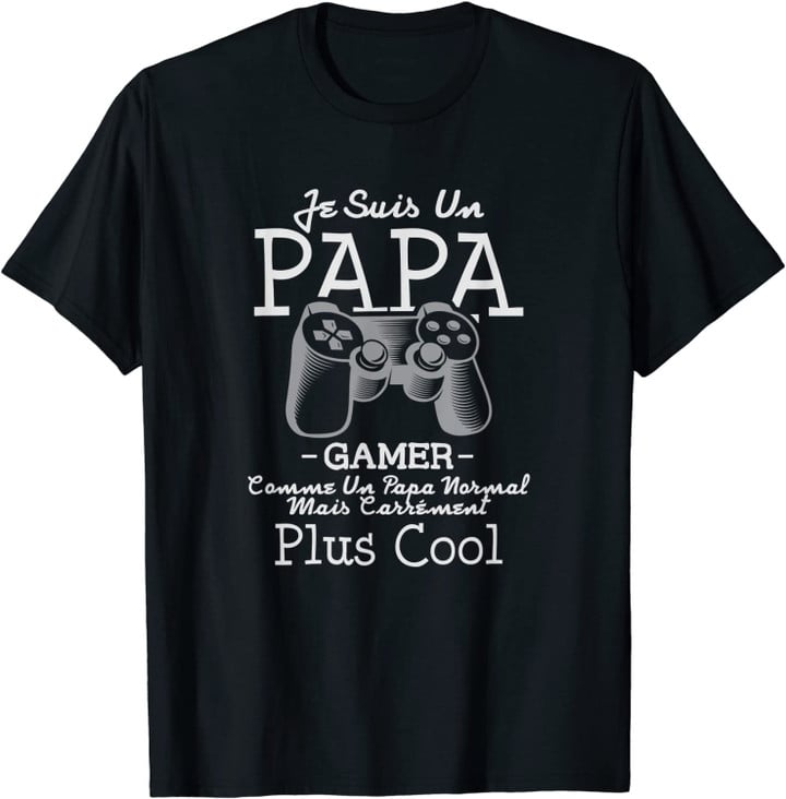 vêtements de jeu papa gamer fête des pères T-Shirt