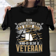 Never Underestimate An Old Black Man Veteran Shirt African American Veteran T-Shirt Army Gifts