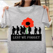 Lest We Forget Shirt Proud Veterans Day T-Shirt Good Gifts For Veterans