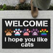 Welcome I Hope You Like Cats Doormat Peace LGBT Equality Cat Owners Home Decor Gift