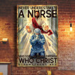 Never Underestimate A Nurse Poster God Jesus Christian Wall Decor Christmas Gifts For Nurses