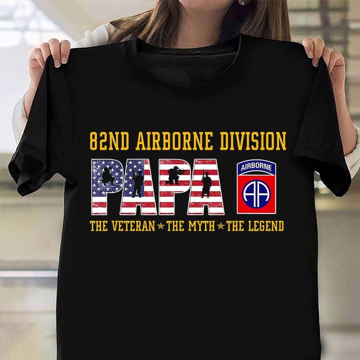 82nd Airborne Division Papa The Veteran The Legend T-Shirt Veteran USA Vintage Tee Gift For Dad