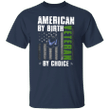 US Air Force American By Birth Veteran By Choice T-Shirt Patriot Air Force Veteran Shirt Gift