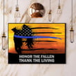 Blue Line Honor The Fallen Thank The Living Poster Memorial Police Law Enforcement Gift
