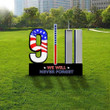9.11 We Will Never Forget Yard Sign Remembrance September 11 National Patriot Day Outdoor