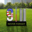 Never Forget 9.11 Yard Sign Remembrance September 11 Memorial Patriot Day Home Outdoor Decor