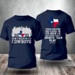 Texas Don't Mess With Cowboy T-Shirt