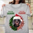 Dachshund This Is The Reason Christmas Shirt Dachshund Dog Lover Christmas Gift Ideas For Her