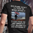 Our UK Flag Doesn't Fly From The Wind Move It Shirt Remembrance Our Sacrifice Fallen Soldiers