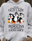 An Old Lady Who Loves Penguins And Was Born In January Hoodie January Birthday Gifts For Her