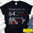 Custom Birthday Shirt Womens Step Into My Birthday With God Grace & Mercy T-Shirt Gift For Her