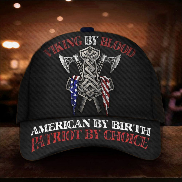 Viking By Blood American By Birth Patriot By Choice Cap Proud Viking Merch Gift For Him