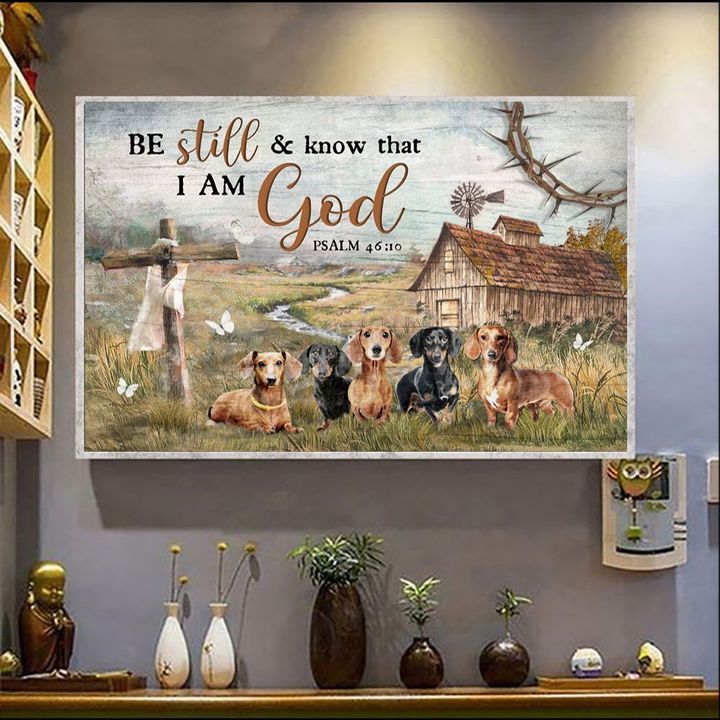 Dachshund Be Still & Know That I Am God PSALM 46:10 Poster Dog Christina Bible Verse Poster