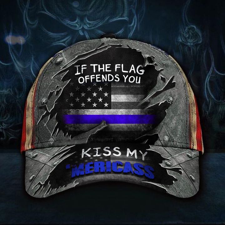 Thin Blue Line Hat USA Flag If The Flag Offends You Kiss My 'Mericass Cap Funny Patriotic