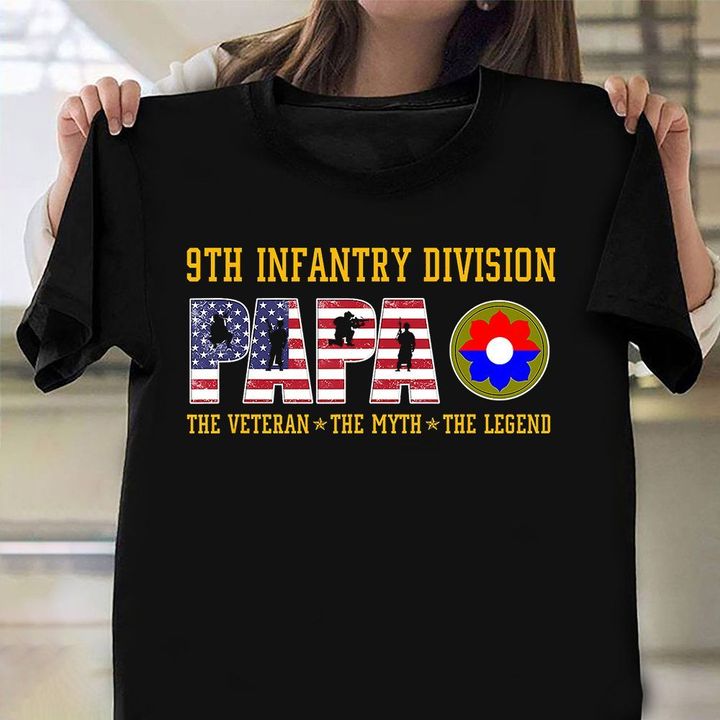9th Infantry Division Papa The Veteran Shirt Proud US Military T-Shirt Army Gifts For Dad