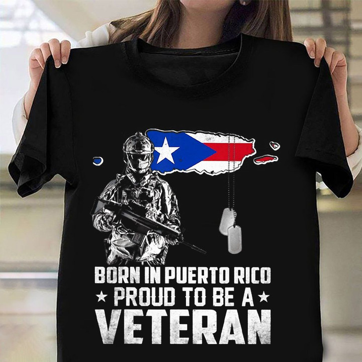 Born In Puerto Rico Proud To Be A Veteran T-Shirt Happy Veteran Day Texas Flag Shirt 2021 Gift