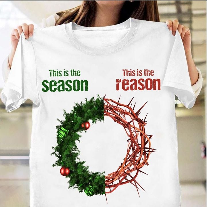 This Is The Reason Christmas Shirt Christian  Christmas Vacation T-Shirt Xmas Holiday Gift