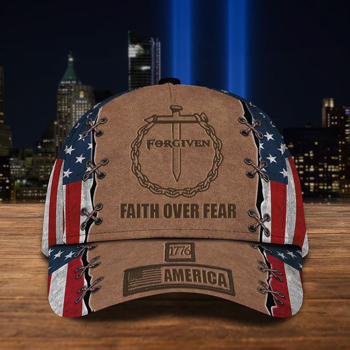 Cross Forgiven Faith Over Fear 1776 American Hat USA Flag Cap Best Gift For Christian Friend