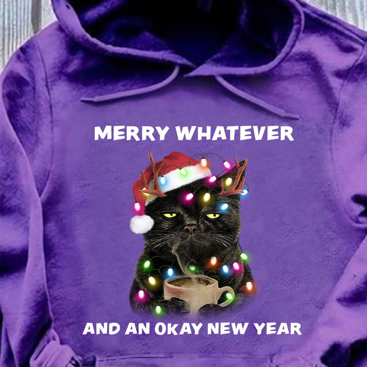 Cat Santa Drink Coffee Merry Whatever And An Okay New Year Hoodie Merry Xmas Clothes Mens