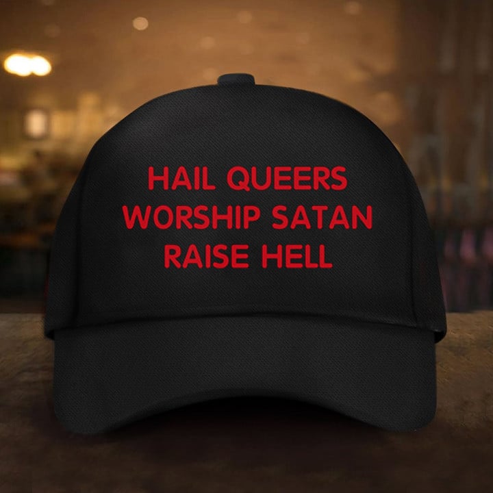 Hail Queers Worship Satan Raise Hell Hat Gift Ideas For LGBT
