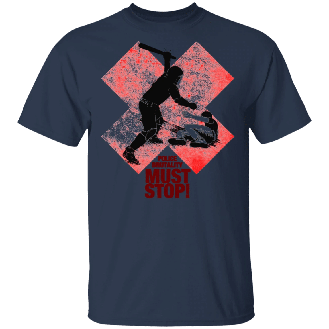 Police Brutality Must Stop Shirt No Justice No Peace Shirt Protest Blm