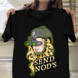 Female Veteran Send Nod's Shirt Graphic Tee Military Retirement Gifts For Spouse