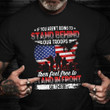 If You Can't Stand Behind Our Troops Please Stand In Front Them Shirt Gift Ideas For Veterans