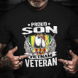 Proud Son Of A Vietnam Veteran Shirt Veterans Day T-Shirt Cool Gift For Boyfriend