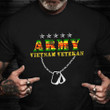 Army Vietnam Veteran Shirt Veterans Day Honor US Army Vietnam War Veteran T-Shirt Gift