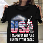 I Stand For Flag I Kneel For Cross T-Shirt USA Veteran Patriotic Shirts Gifts For Veterans