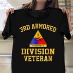 3rd Armored Division Veteran Shirt Proud US Army T-Shirt Gifts For Veteran