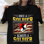 11th Armored Cavalry Regiment Veteran Shirt Always A Soldier T-Shirt Gifts For Veteran
