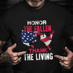 Honor The Fallen Thank The Living Shirt American Veteran T-Shirt Patriotic Gifts For Veterans