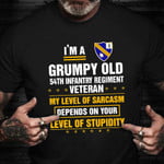 I'm A Grumpy Old 54th Infantry Regiment Veteran Shirt Patriotic T-Shirt Best Gifts For Veterans