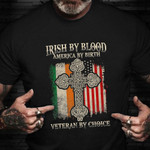 Irish By Blood American By Birth Veteran By Choice Shirt Flag Graphic Veteran Day Shirt