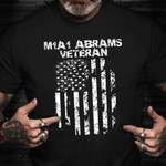 M1A1 Abrams Tank Veteran Shirt Old Retro US Army Batter M1A1 Abrams Veteran Gift