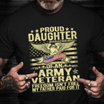Eagle Proud Daughter Of An Army Veteran Shirt Patriotic T-Shirt Gifts For Army Veterans
