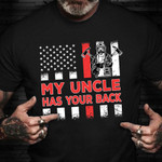 My Uncle Has Your Back Firefighter Shirt Thin Red Line T-Shirt Gifts For Brother