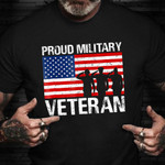 Proud Military Veteran Shirt Honoring American Veteran T-Shirt Military Retirement Gifts