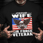 Eagle Air Force Veteran Wife Shirt Patriotic Womens Proud Wife Of US Air Force Veteran