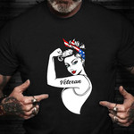 Female Veteran Shirt Strong Girl Woman Veteran Shirt Best Vets Day Gift For Female