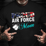 Proud Air Force Mom T-Shirt American Flag Military Mom Shirt Veterans Day Gift Ideas 2021
